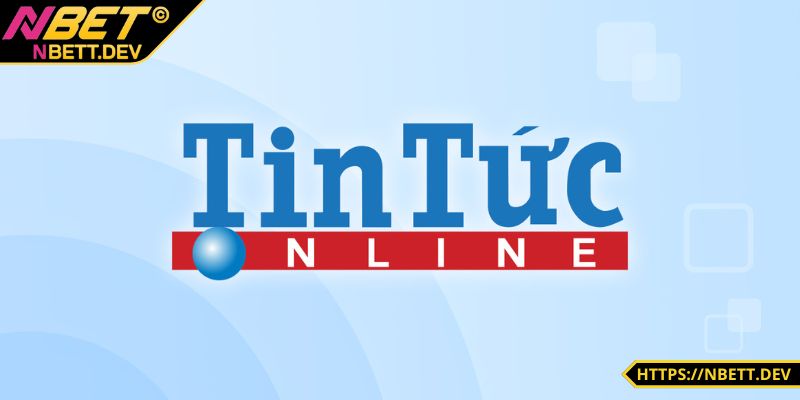 Tin tức NBET cập nhật liên tục không bỏ sót