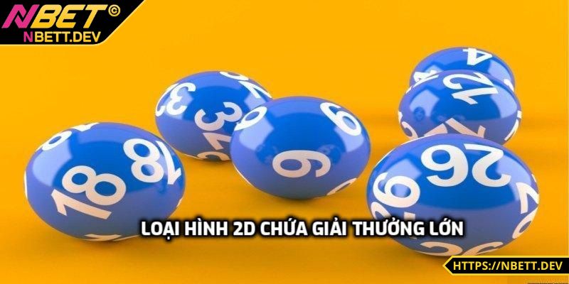 Loại hình 2D chứa giải thưởng lớn